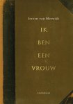 Jeroen van Merwijk - Ik Ben Een Vrouw