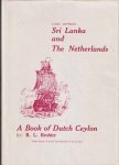 Brohier, R.L. - Links between Sri Lanka and The Netherlands; a book of Dutch Ceylon