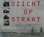 Arie Kievit, Jules Deelder - Gezicht op straat Rotterdam