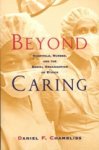 Daniel F. Chambliss - Beyond Caring
