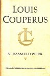 Couperus, Louis - Louis Couperus verzameld werk V