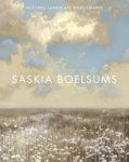 BOELSUMS -  Boelsum, Saski & foreword Manon Uphoff: - Saskia Boelsums. Pictorial Landscape Photography.