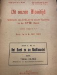 FOLMER, T., - Uit onzen Bloeitijd. Schetsen van het Leven onzer Vaderen in de XVIIe Eeuw. Serie II. No. 10: Het Boek en de Boekhandel door Tiddo Folmer.