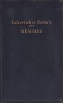 Schneersohn, Joseph Isaac - Lubavitcher Rabbi's Memoirs. The Memoirs of Rabbi Joseph I. Schneersohn The Lubavitcher Rabbi