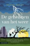 Tristan Gooley - De Geheimen Van Het Weer
