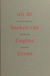 Buul, H.J.P.C. - Uit de boeken van Eugene Strens: De verzameling Strens in het Museum van het Boek. Buul, H.J.P.C. - Uit de boeken van Eugene Strens: De verzameling Strens in het Museum van het Boek.