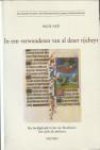 NOË, HILDE - In het verwonderen van al deser rijcheijt. Het beeldgebruik in Jan van Ruusbroecs Dat rijcke der ghelieven.. Los bijgevoegd: Register.