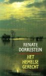Dorrestein, Renate. - Het Hemelse Gerecht.