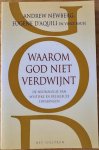 Newberg, Andrew / d'Aquili, Eugene / Rause, Vince - WAAROM GOD NIET VERDWIJNT.  De neurologie van mystieke en religieuze ervaringen