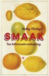 Kathy Mathys - Smaak - een bitterzoete verkenning