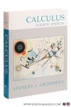 Grossman, Stanley I. / Richard B. Lane. - Calculus Fourth Edition. Grossman, Stanley I. / Richard B. Lane. - Calculus Fourth Edition.