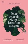 Delia Owens - Daar waar de rivierkreeften zingen