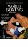 ARNOLD, PETER - The Illustrated Encyclopedia of World Boxing History of boxing, from early bare knuckle fights to the time of writing