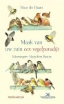 Marjolein Bastin - Maak Van Uw Tuin Een Vogelparadijs