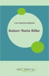 Andreas-Salome, Lou: - Rainer Maria Rilke.