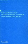 Zijst, Maud van - De vaststellingsovereenkomst in strijd met dwingend recht.