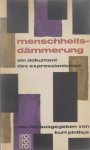Kurt Pinthus - Menschheitsdämmerung : ein Dokument des Expressionismus