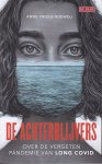 Vroegindeweij, Anne - De achterblijvers. Over de vergeten pandemie van Long Covid
