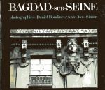 Boudinet, Daniel (photograpies) et Yves Simon (texte) - Bagdad-sur-Seine