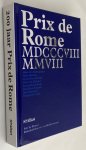 Hartog Jager, Hans den, e.a., - Irma Boom, boekontwerp, - Prix de Rome. MDCCCVII - MMVIII