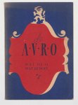 Algemeene Vereeniging Radio Omroep - De A.V.R.O. : wat zij is, wat zij doet.