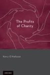 O'Halloran, Kerry. - The profits of charity : international perspectives on the law governing the involvement of charities in commerce.