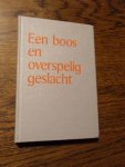 Slings, G. - Een boos en overspelig geslacht