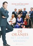 Peter Van Der Vorst - De Oranjes Net Gewone Mensen