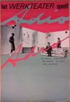 Ineke van der Weele (ontwerp) - Het Werkteater speelt Adio (Joop Admiraal, Yolande Bertsch, Frank Groothof, Paul Prenen; regie Jan Ritsema)