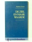 Henry, Matthew - De ziel en haar waarde  --- Vertaald door Iz. den Dekker