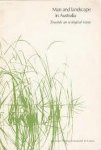 Seddon, George / Davis, Mari - Man and Landscape in Australia. Towards An Ecological Vision