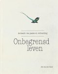Jan van der Greef - Onbegrensd leven: de kracht van passie en verbeelding