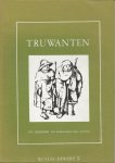 Een werkgroep van Brusselse en Utrechtse neerlandici - Truwanten - Een toneeltekst uit handschrift - Van Hulthem 9 / (uitgegeven en toegelicht door .....