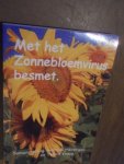Rijnsbergen, Harm; Knoop, Tonnie - Met het Zonnebloemvirus besmet