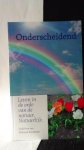 Braakman, Wilbrord, - Onderscheidend. Leven in de orde van de natuur.