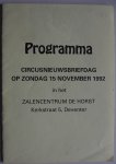 Timmers Hans - Programma Circusnieuwsbriefdag op zondag 15 november 1992 in het zalencentrum de Horst Kerkstraat 5 Deventer