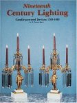 Parrott Bacot, H. - Nineteenth Century Lighting. Candle-Powered Devices 1783-1883