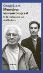 Blom, Onno - Memoires van een biograaf. In de voetsporen van Jan Wolkers