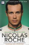 Roche, Nicolas and Cromwell, Gerard - Inside the peloton - Nicolas Roche