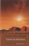McCullough, C. - Land van doornen