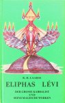 Laarss, R.H. - Eliphas Levi, der grosse Kabbalist und seine magische Werken Laarss, R.H. - Eliphas Levi, der grosse Kabbalist und seine magische Werken
