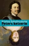 Kristina Sabaliauskaitė - Peters keizerin