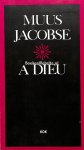 Jacobse, Muus - A Dieu