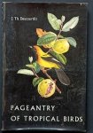 DESCOURTILZ, J. Th. - Pageantry of Tropical Birds