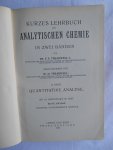 Treadwell, F.P - Lehrbuch der analytischen Chemie II.Band: Quantitative Analyse