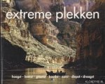 Rijk, Peter de - Extreme plekken. Hoogst - heetst - grootst -koudst - natst - diepst - droogst