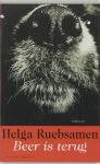Helga Ruebsamen - Beer is terug