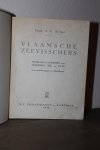 SPOT, Ernest M. A. de - Vlaamsche Zeevisschers. Novellen en schetsen over visscherij, zee en duin Met aanteekeningen en afbeeldingen SPOT, Ernest M. A. de - Vlaamsche Zeevisschers. Novellen en schetsen over visscherij, zee en duin Met aanteekeningen en afbeeldingen