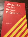 Bomers - Woordenlijst van het rooms-katholicisme / druk 1