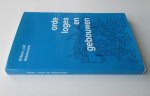 Willem J.M. Akkermans - Orde, loges en gebouwen - Een studie van het maçonnieke bouwbeleid gedurende de twintigste eeuw